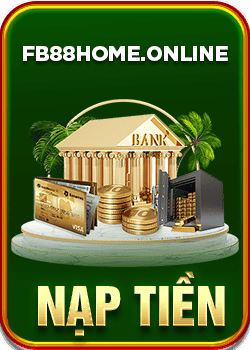 FB88 12 nạp tiền fb88